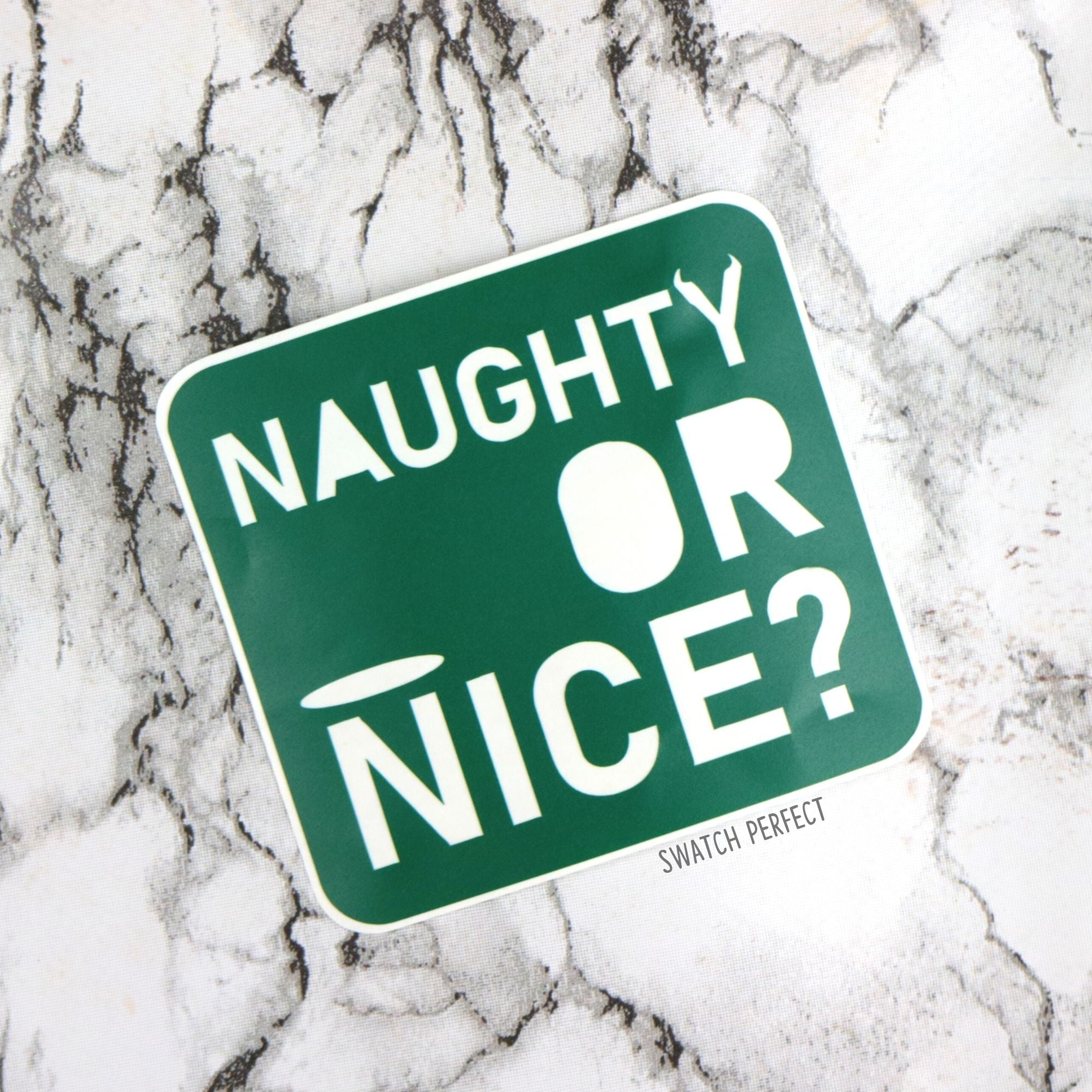 Naughty Or Nice - Word Stencil - Swatch Perfect