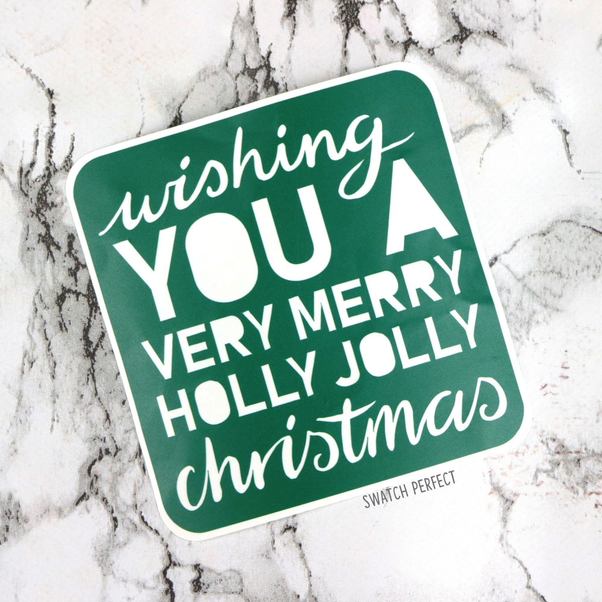Wishing You A Very Merry Holly Jolly Christmas - Word Stencil - Swatch Perfect