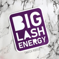 Word Stencil - Big Lash Energy - Swatch Perfect