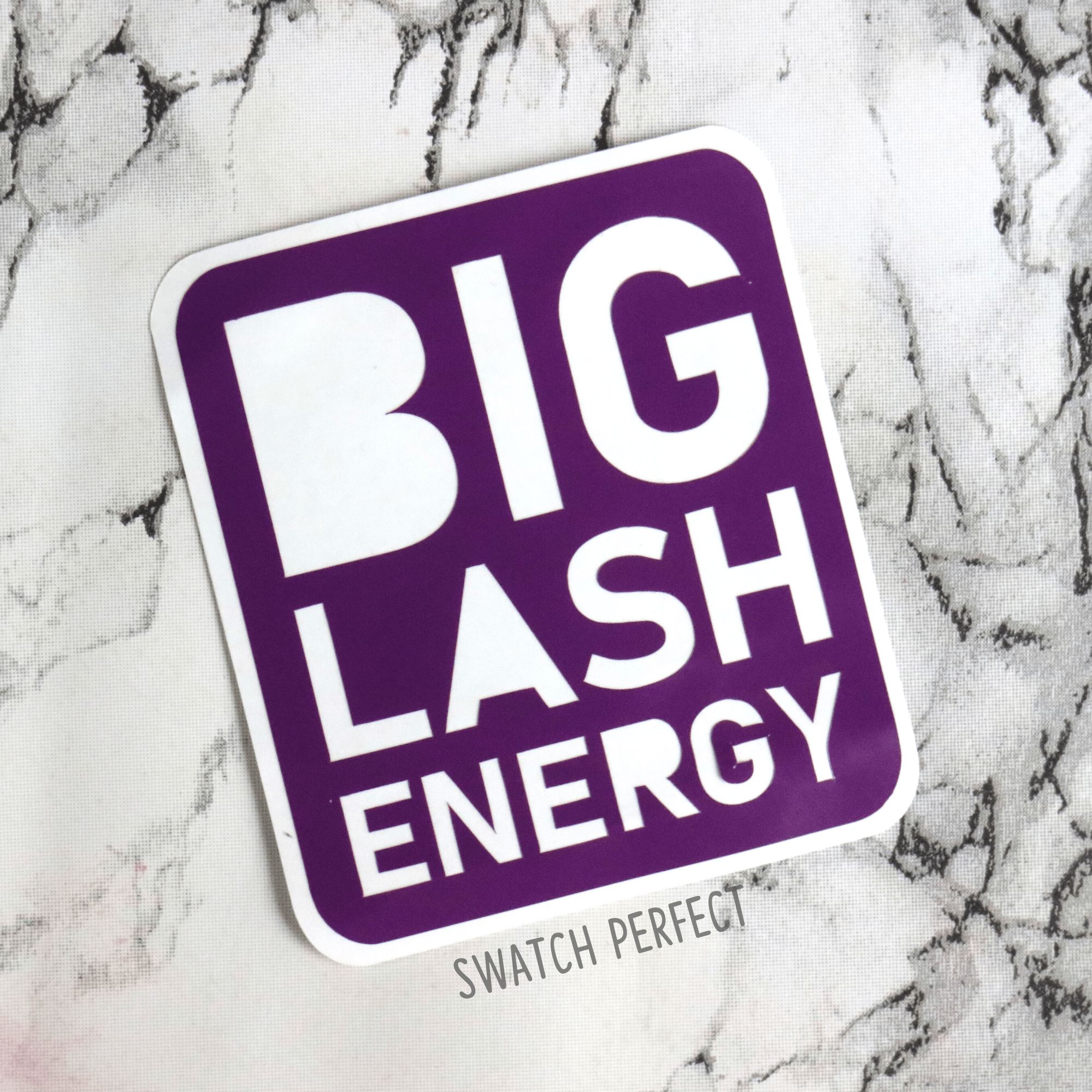 Word Stencil - Big Lash Energy - Swatch Perfect