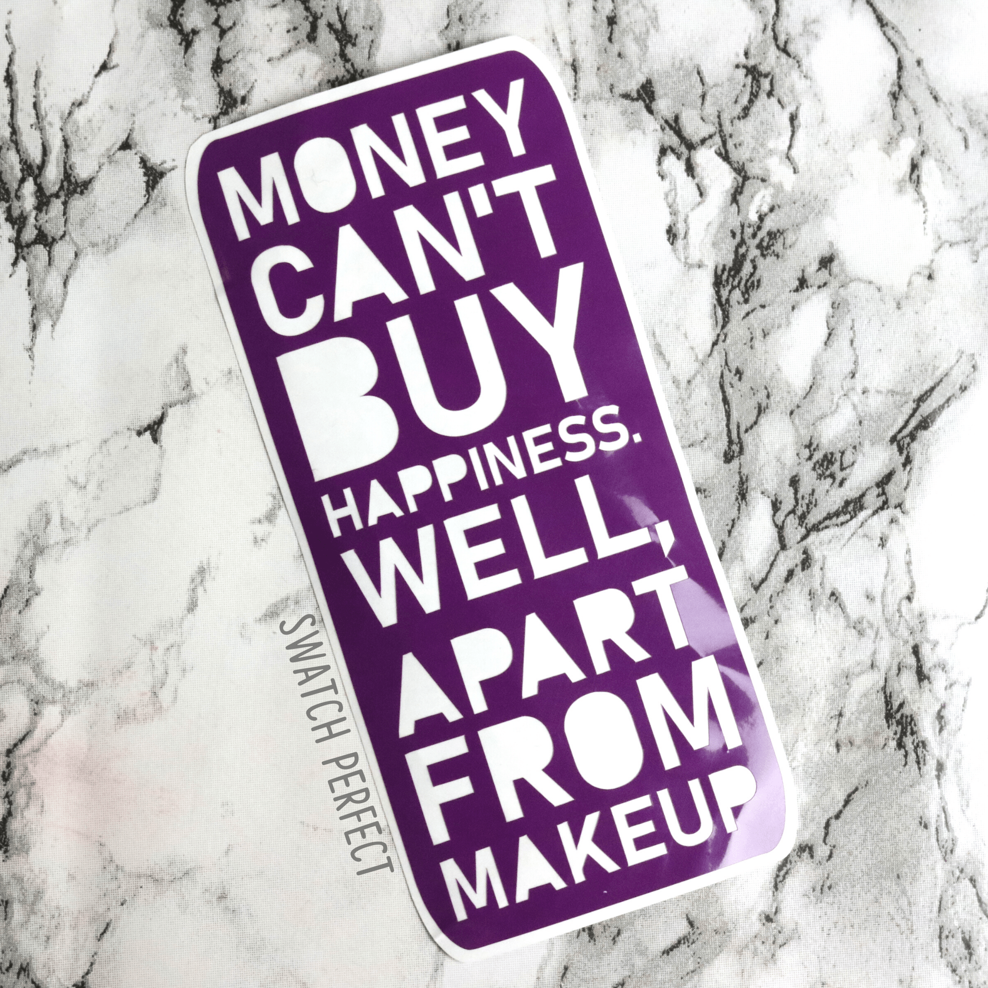 Word Stencil - Money Can't Buy Happiness. Well, Apart From Makeup - Swatch Perfect